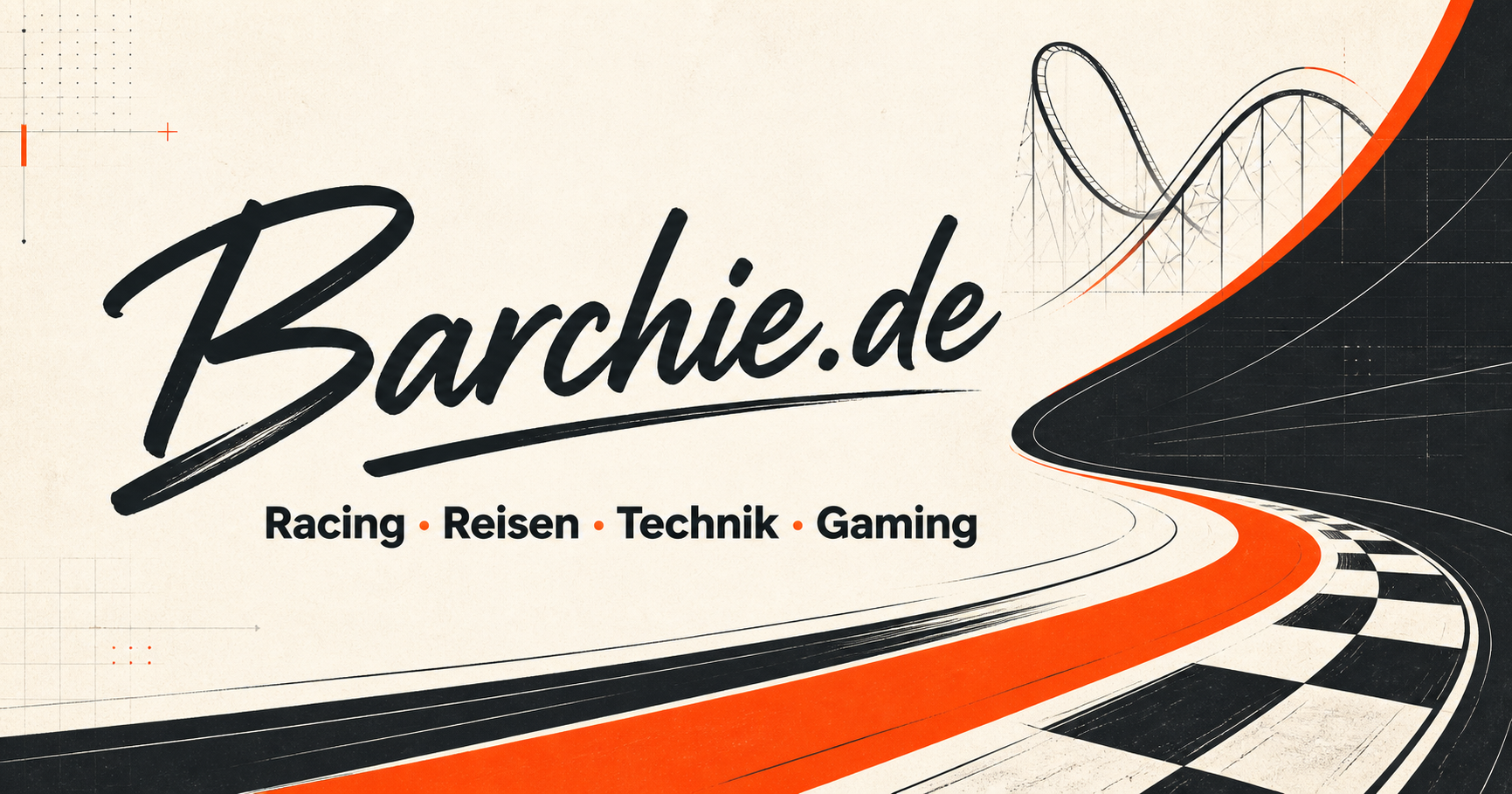 Barchie.de – Racing, Reisen, Technik und Gaming, gestaltet als orange-schwarze Rennstrecke mit Achterbahn